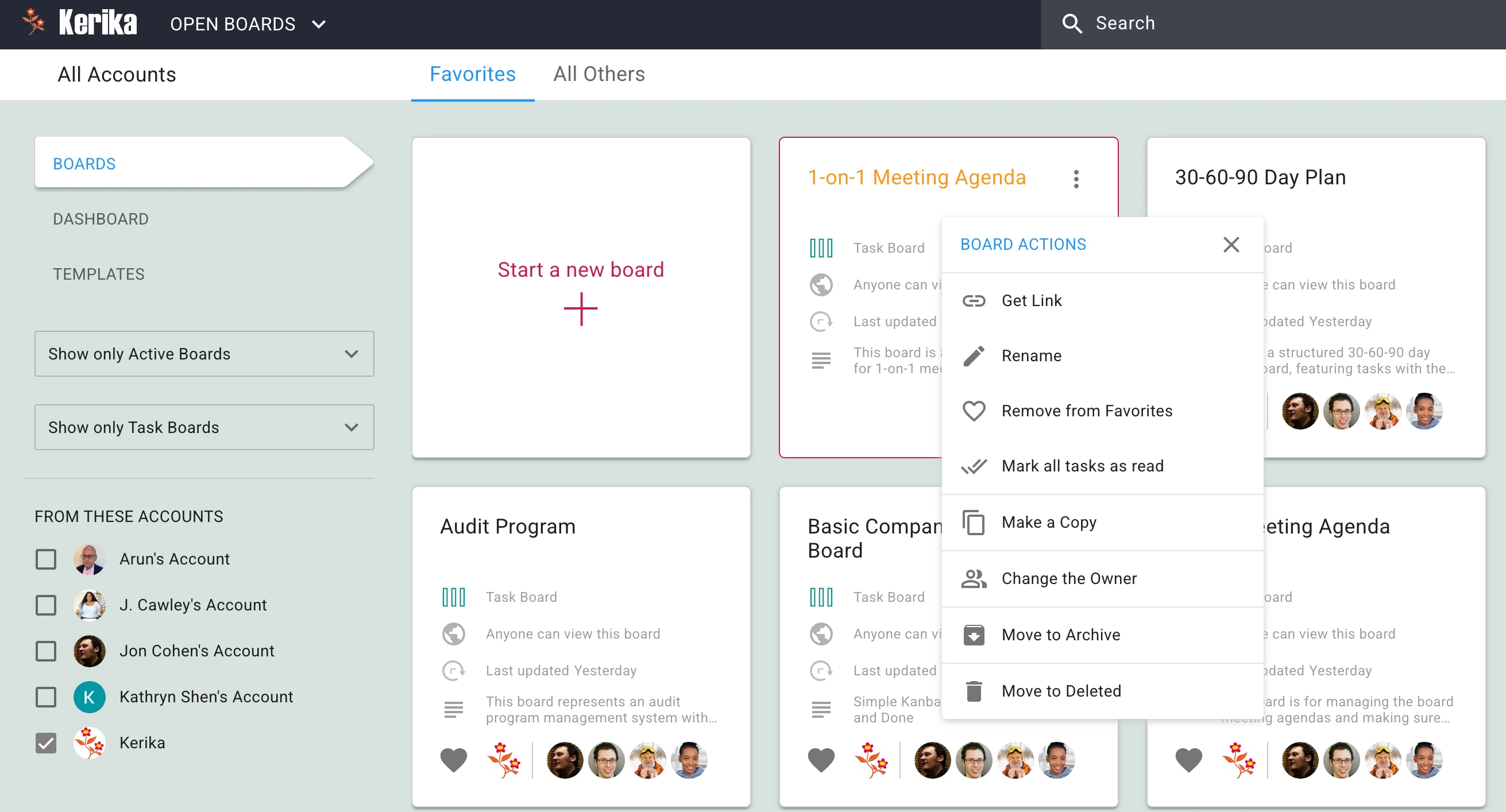 This image shows a partial screenshot of the Home screen of the Kerika desktop app. At the top are tabs labeled Favorites and All Others. On the left there is navigation to set the view to show either Boards, the Dashboard, or Templates in this account. The Boards are currently being displayed. Below, on the left, are dropdowns to filter the view to show only active boards (i.e. those that are not in the Trash or Archive), and to show all types of boards (i.e. both Task Boards and Whiteboards.) Below these dropdowns are checkboxes to further filter the set of boards shown to those from specific accounts that the user has shown. The main part of the screen shows a large button to Start New Board, as well as large cards to represent the boards available to the user. When the user does a right-mouse-button click on a board card, a menu appears showing all the actions that are possible. One option, to move the board to the archive, is highlighted.