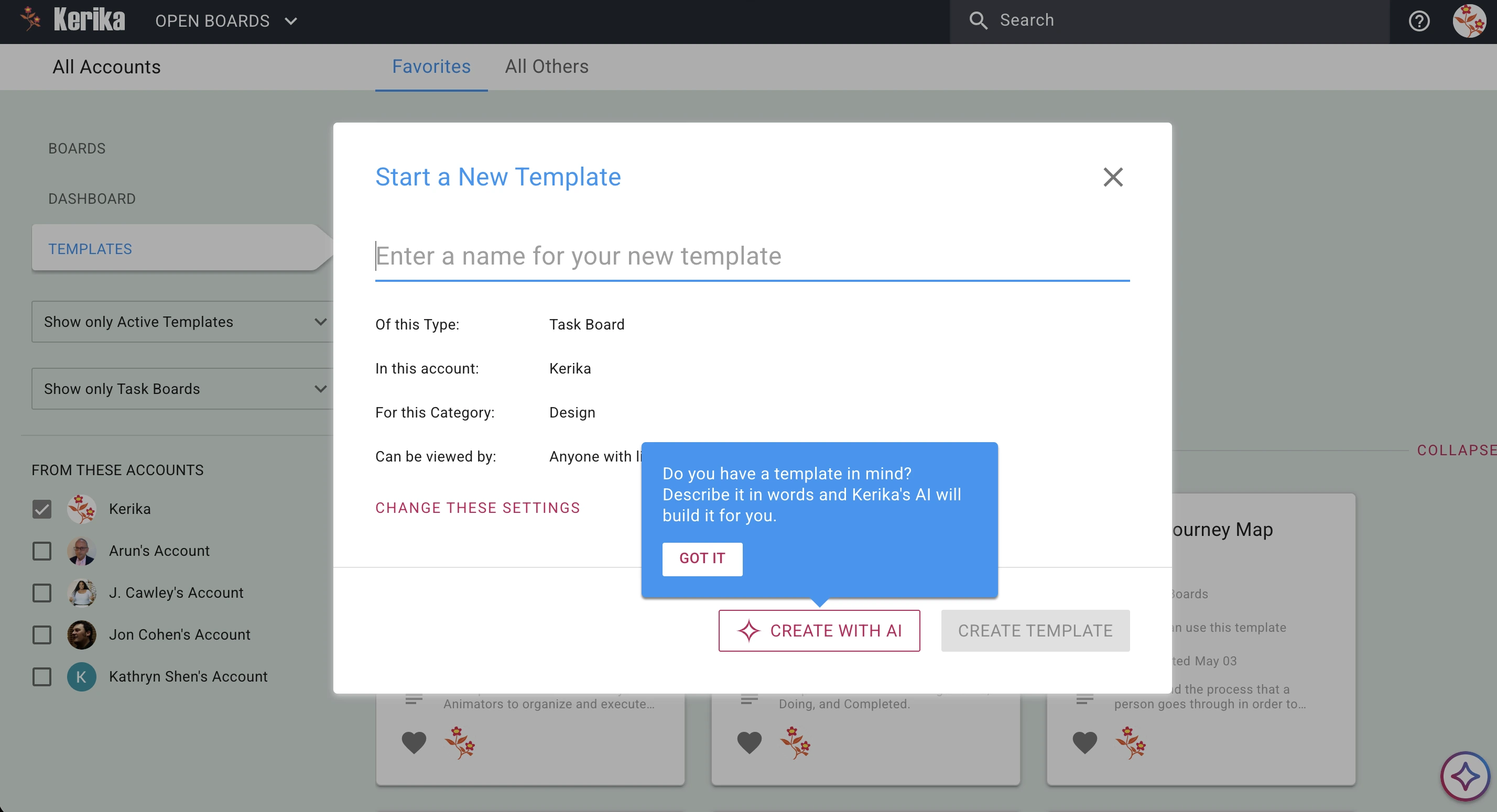 This image shows the dialog box that appears when the user clicks on the Start New Template button. There are options for selecting the type of template (Task Board or Whiteboard), for setting the privacy of the template, for selecting the category for the template, and, for users with access to multiple accounts, the account in which the template will be created. There are buttons to let the user create the template manually or with the help of Kerika's AI Helper.