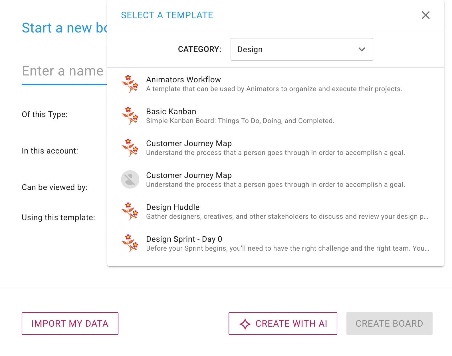 This image shows the dialog that appears when the user wants to select a specific template for his new board, by clicking on the CHANGE THESE SETTINGS text button from the start new board dialog. At the top there is a dropdown for selecting a category, by default this shows Design which is the first category. For each category the main part of the dialog shows a list of available templates. Each row in the list includes a profile picture of the user who created the template, the name of the template, and a brief description of the template. Templates provided by Kerika are available to all users, and the profile picture shown on these is the flower logo of Kerika.